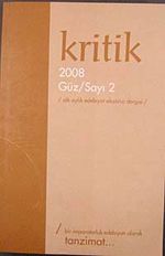 Kritik / Sayı:2 Güz 2008 Altı Aylık Edebiyat Eleştiri Dergisi