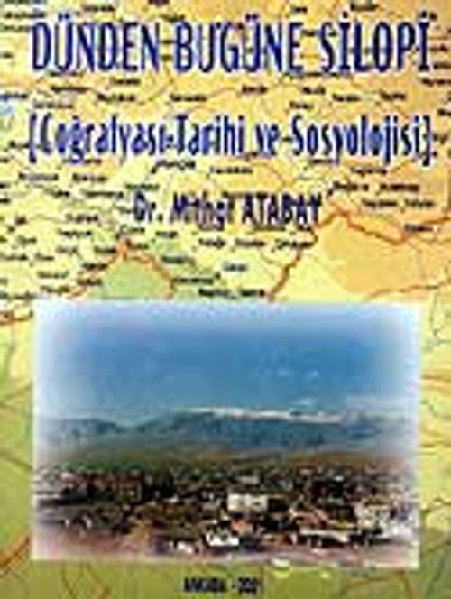 Dünden Bugüne Silopi/ 40-A-23