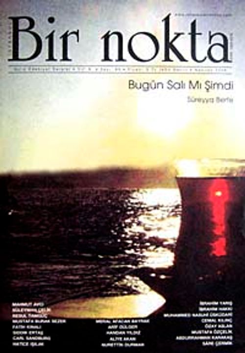 Bir Nokta / Aylık Edebiyat Dergisi / Yıl: 9 / Sayı:89 Haziran 2009