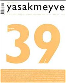 Yasakmeyve 39.Sayı Temmuz-Ağustos