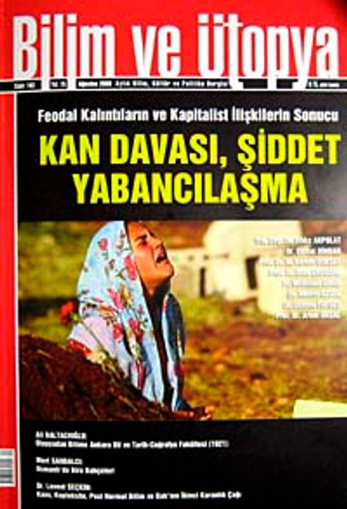 Bilim ve Ütopya Aylık Bilim, Kültür ve Politika Dergisi / Sayı:182