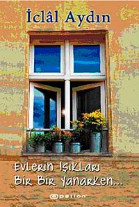 Evlerin Işıkları Bir Bir Yanarken