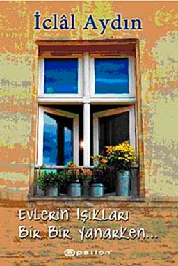 Evlerin Işıkları Bir Bir Yanarken