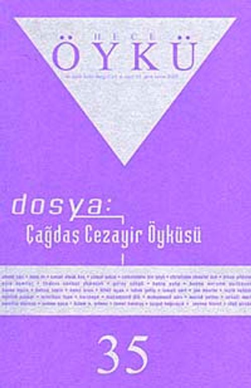 Yıl :6 Sayı:35 Ekim-Kasım 2009 Hece Öykü İki Aylık Öykü Dergisi