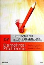 Demokrasi Platformu/Sayı:11 Yıl:3 Yaz 2007/Üç Aylık Fikir-Kültür-Sanat ve Araştırma Dergisi