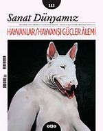 Sanat Dünyamız İki Aylık Kültür ve Sanat Dergisi Sayı:113 Kasım-Aralık 2009