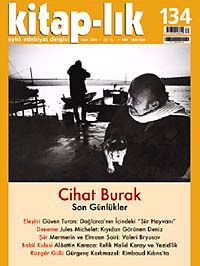 Kitap-lık Sayı: 134 Ocak 2010 / Cihat Burak: Son Günlükler