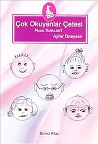 Çok Okuyanlar Çetesi & Nasıl Kuruldu? (Birinci Kitap)