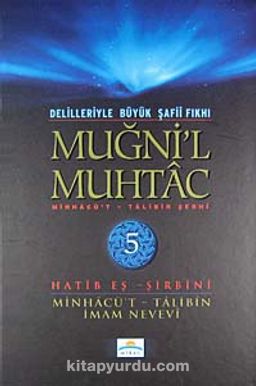 Muğni'l Muhtac & Minhacü't-Talibin Şergi (5. Cilt)