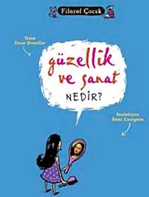 Güzellik ve Sanat Nedir? / Filozof Çocuk