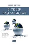 Bitişler Başlangı&ccedil;lar & D&uuml;nyanın D&ouml;n&uuml;ş&uuml;m&uuml; T&uuml;rkiye'nin Değişimi