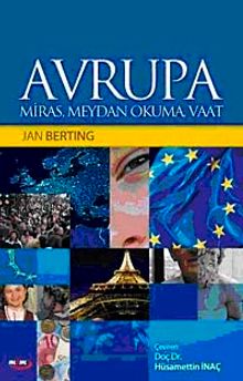 Avrupa & Miras, Meydan Okuma, Vaat