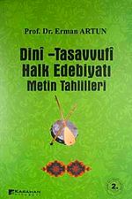 Dini-Tasavvufi Halk Edebiyatı Metin Tahlilleri