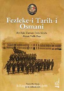 Fezleke-i Tarih-i Osmani & Bir Eski Zaman Ders Kitabı