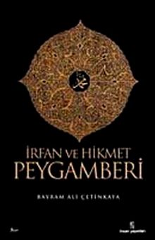 İrfan ve Hikmet Peygamberi