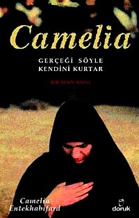 Camelia & Gerçeği Söyle Kendini Kurtar