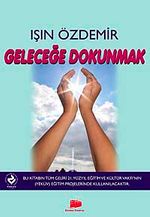Geleceğe Dokunmak