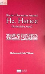Hz. Hatice & Risalet Davasının Annesi