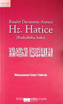 Hz. Hatice & Risalet Davasının Annesi - Muhammed Emin Yıldırım