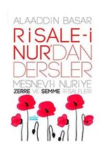Risale-i Nur'dan Dersler & Mesnevi-i Nuriye Zerre ve Şemme Risalesi