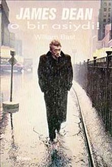 James Dean & O Bir Asiydi
