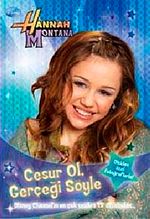 Cesur Ol Gerçeği Söyle-Hannah Montana