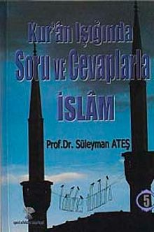 Kuran Işığında Soru ve Cevaplarla İslam -5
