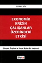 Ekonomik Krizin Çalışanlar Üzerindeki Etkisi