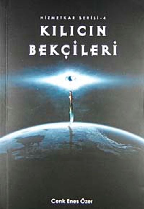 Kılıcın Bekçileri