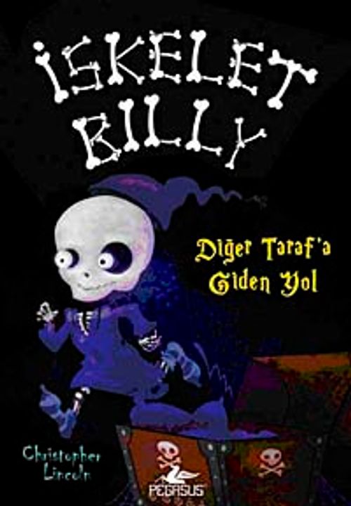 İskelet Billy -2 & Diğer Tarafa Giden Yol
