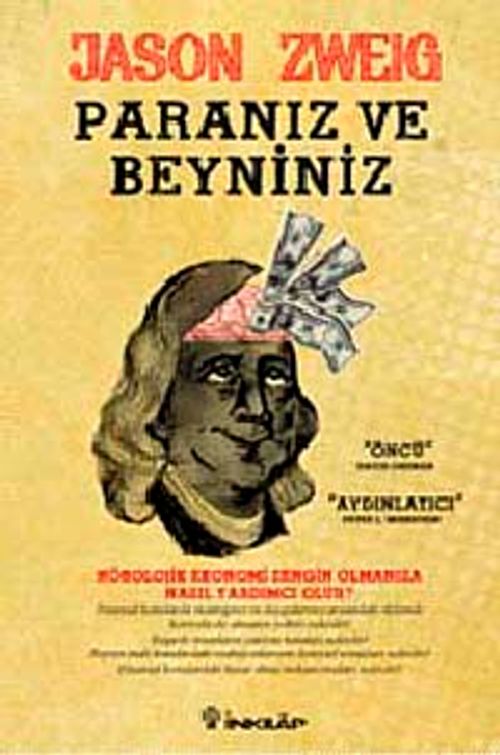 Paranız ve Beyniniz & "Öncü" David Dereman "Aydınlatıcı" Peter L.Bernstein