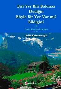 Biri Yer Biri Bakmaz Dediğin Böyle bir Yer Var Mı? Bildiğin? & Darb-ı Meseller Öykü Serisi -1