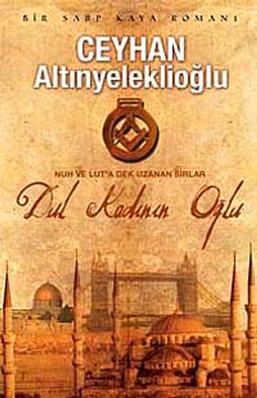 Dul Kadının Oğlu & Nuh ve Lut'a Dek Uzanan Sırlar