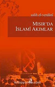 Mısır'da İslami Akımlar - Salih El-verdani
