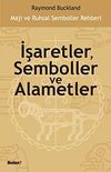İşaretler, Semboller ve Alametler & Maji ve Ruhsal Semboller Rehberi