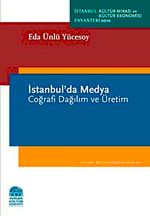 İstanbul'da Medya & Coğrafi Dağılım ve Üretim