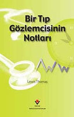 Bir Tıp Gözlemcisinin Notları (Ciltli)