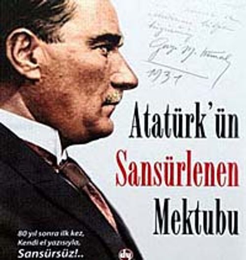 Atatürk'ün Sansürlenen Mektubu & 80 Yıl Sonra İlk Kez Kendi El Yazısıyla, Sansürsüz