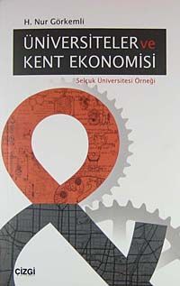 Üniversiteler ve Kent Ekonomisi & Selçuk Üniversitesi Örneği