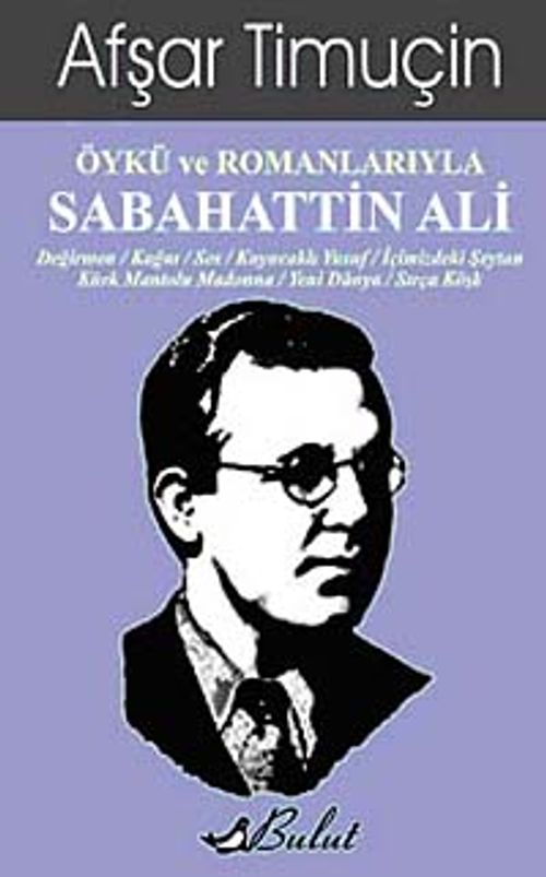 Öykü ve Romanlarıyla Sabahattin Ali
