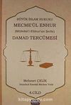 Damad Tercümesi & Büyük İslam Hukuku - Mecme'ül Enhur (Mülteka'l-Ebhur'un Şerhi) 4.Cilt