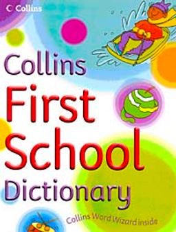 Collins First School Dictionary