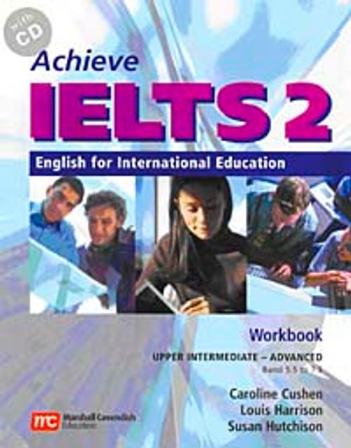 Achieve IELTS 2 Upper Intermediate-Advanced (band 6+) Workbook +CD