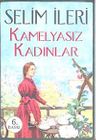 Kamelyasız Kadınlar