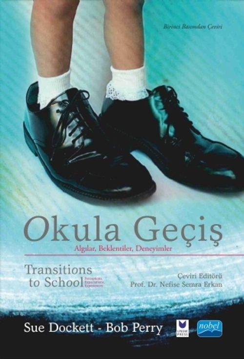 Okula Geçiş & Algılar, Beklentiler, Deneyimler