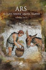 Ars & İlkelden Moderne Sanatın Tasarımı