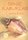 Deniz Kabukları / &Ccedil;ıkartma Kitabı