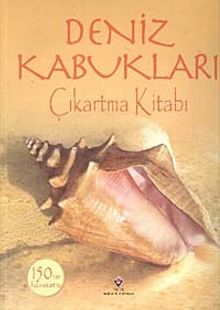 Deniz Kabukları / Çıkartma Kitabı
