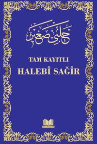Tam Kayıtlı Halebi-i Sağır (Ciltli)