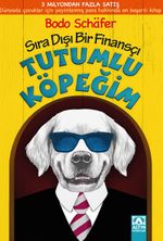 Tutumlu Köpeğim